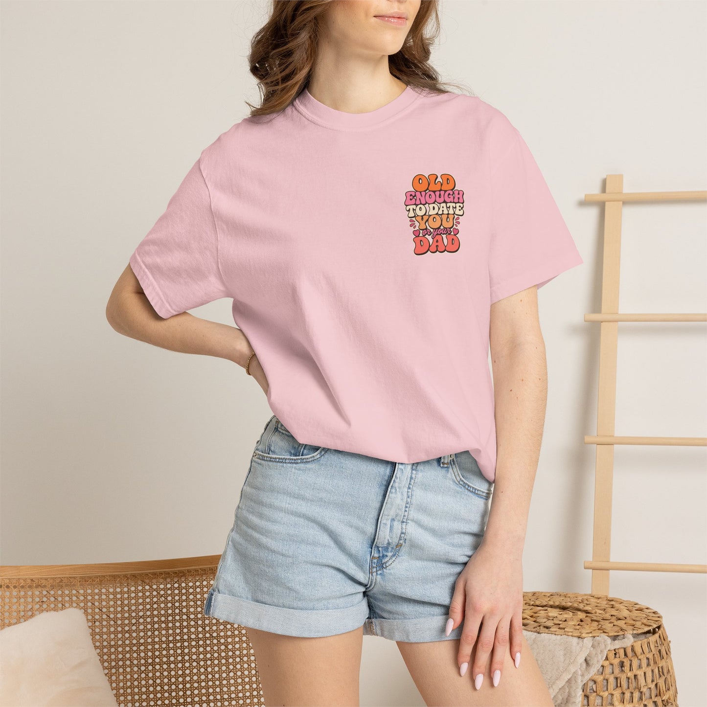 Retro 'Old Enough to Date You or Your Dad' T-Shirt