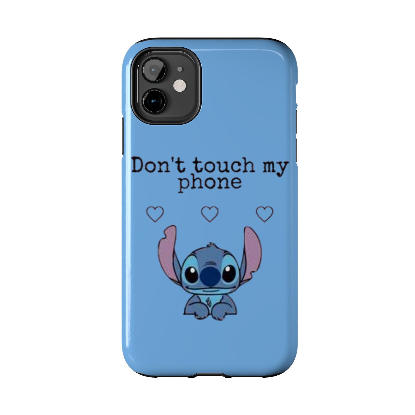 Don’t Touch My Phone (Stitch)