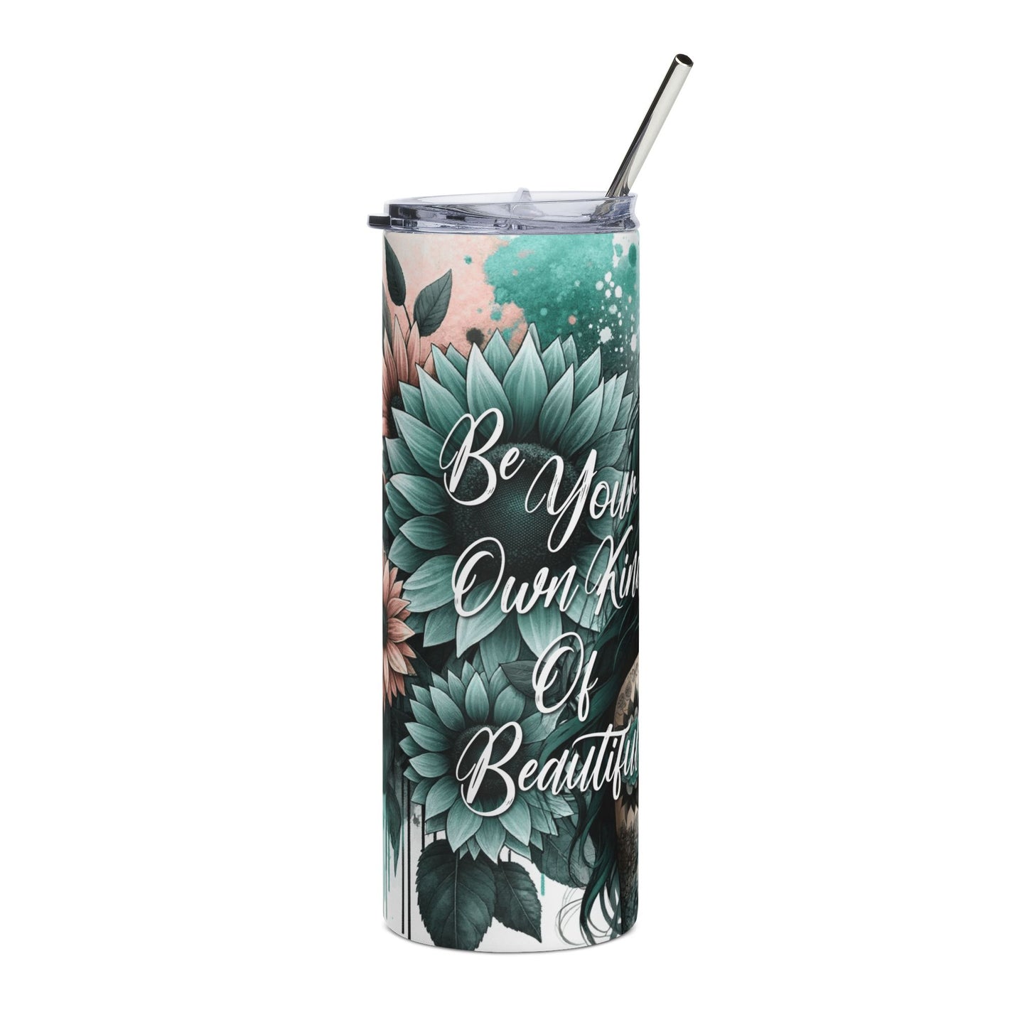 20oz Stainless Tumbler — Teal Gothic Floral “Be Your Own Kind Of Beautiful” Insulated Cup