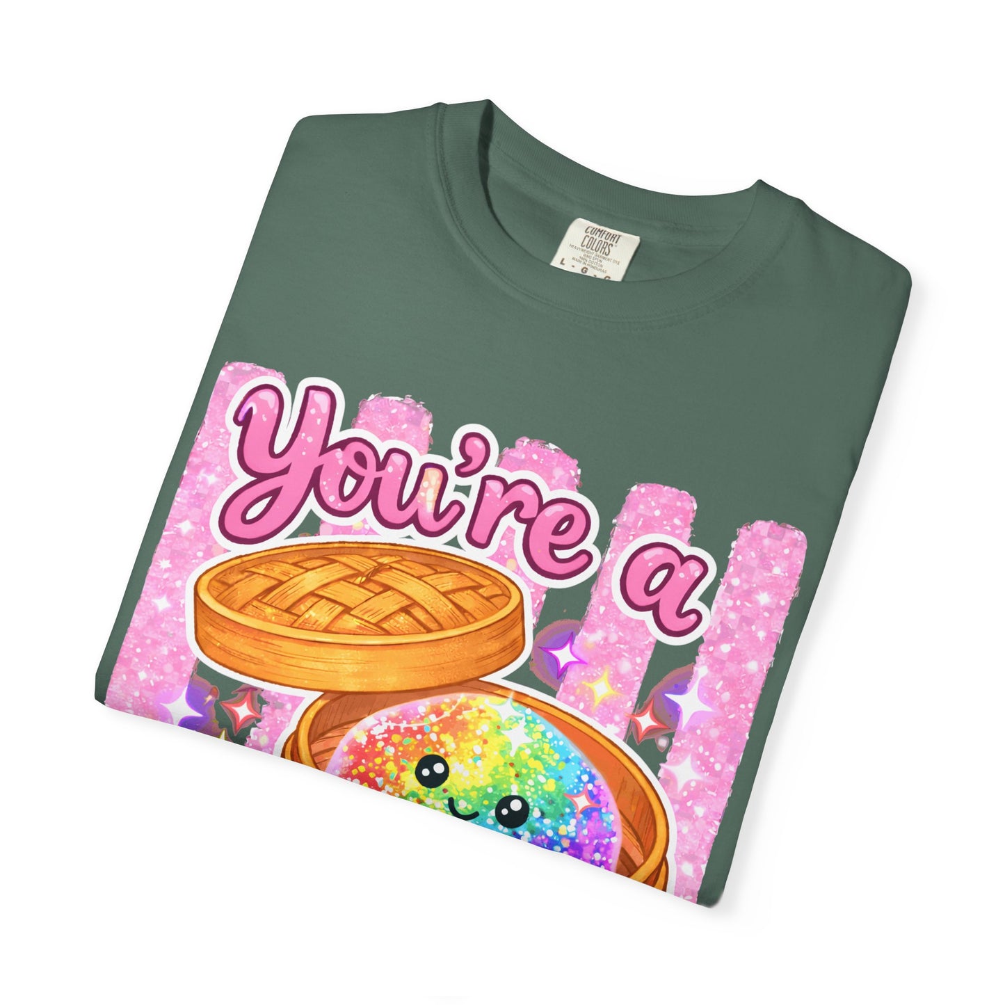 You’re a Glitter Dumpling T-Shirt — Cute Kawaii Food Graphic Tee