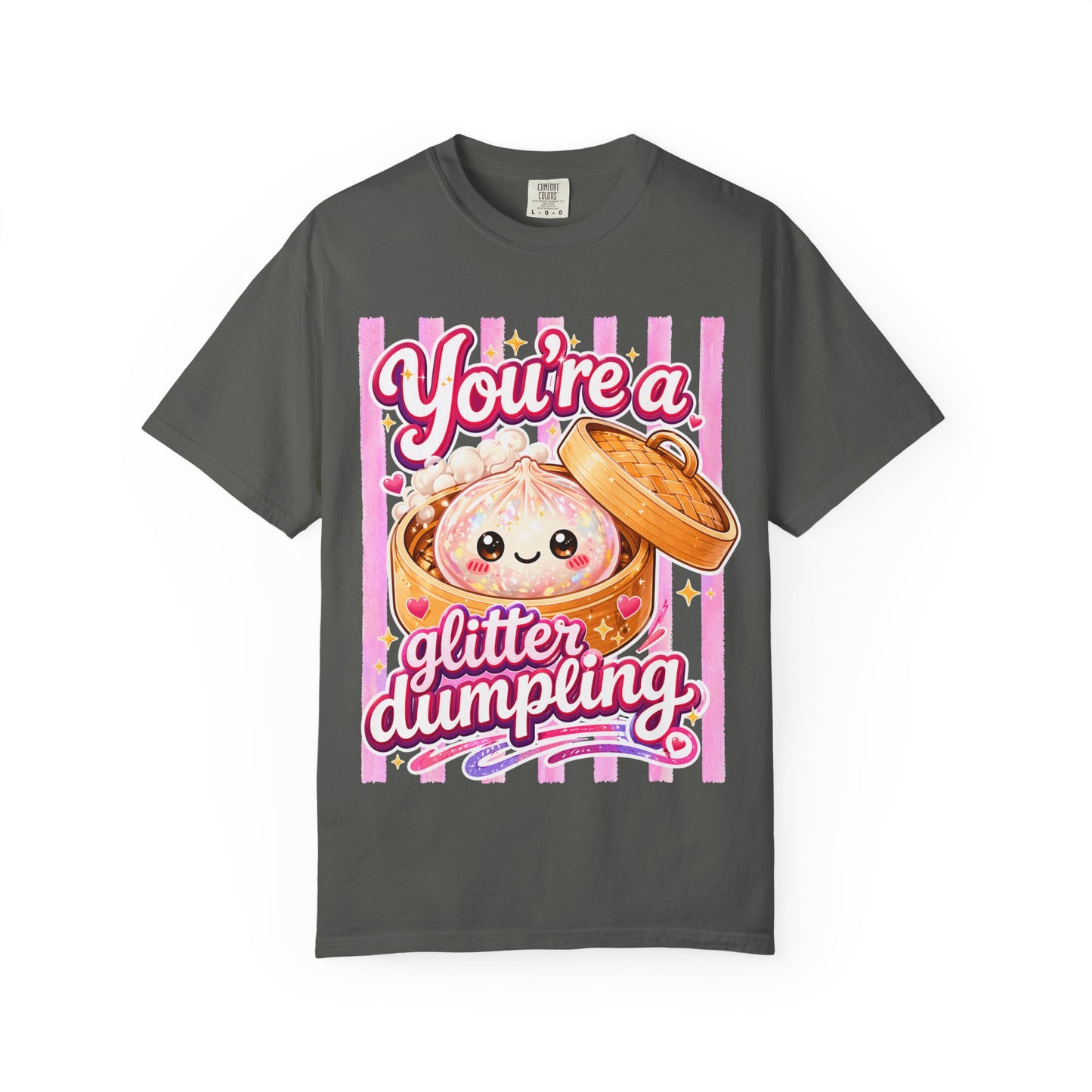Glitter Dumpling T-Shirt — Cute Kawaii "You’re a Glitter Dumpling" Graphic Tee
