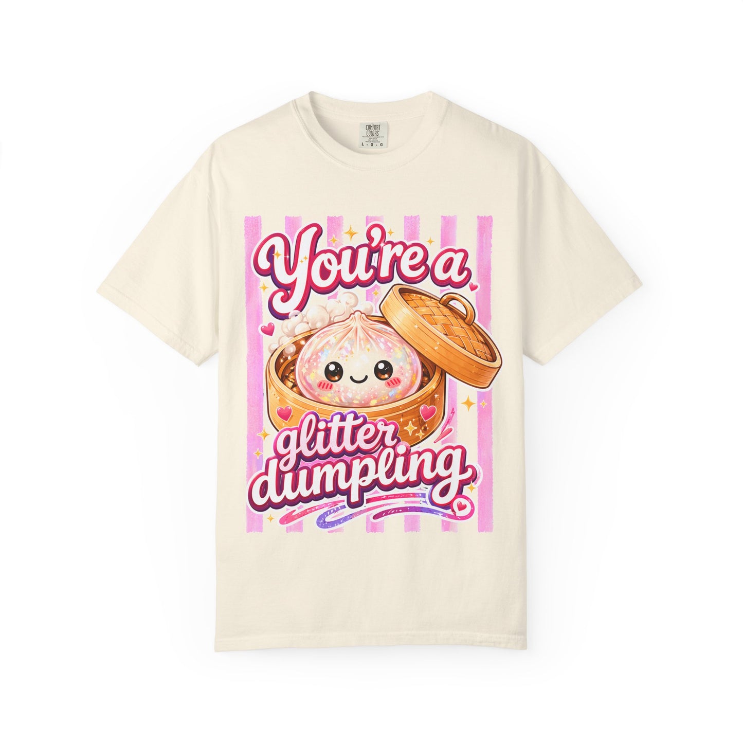 Glitter Dumpling T-Shirt — Cute Kawaii "You’re a Glitter Dumpling" Graphic Tee