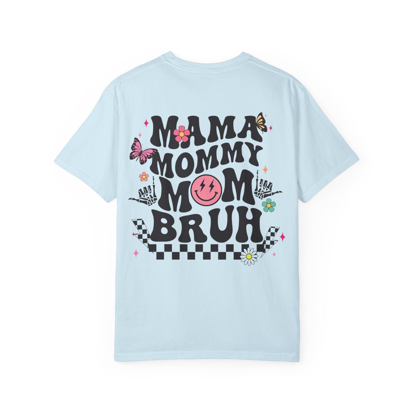 Mama Mommy Mom Bruh Graphic T‑Shirt — Retro Smiley Flower Design