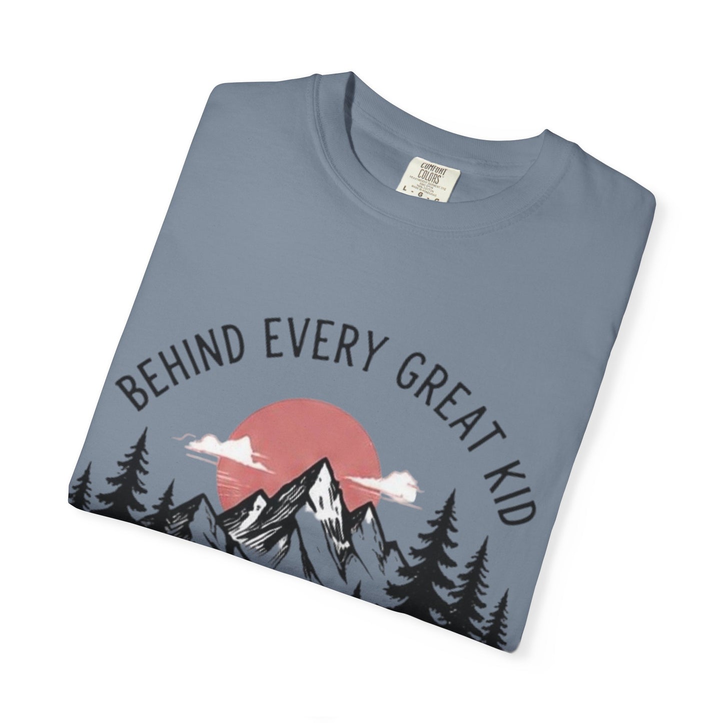 Mom Who Never Gave Up T-Shirt — 'Behind Every Great Kid' Inspirational Mother's Day Tee