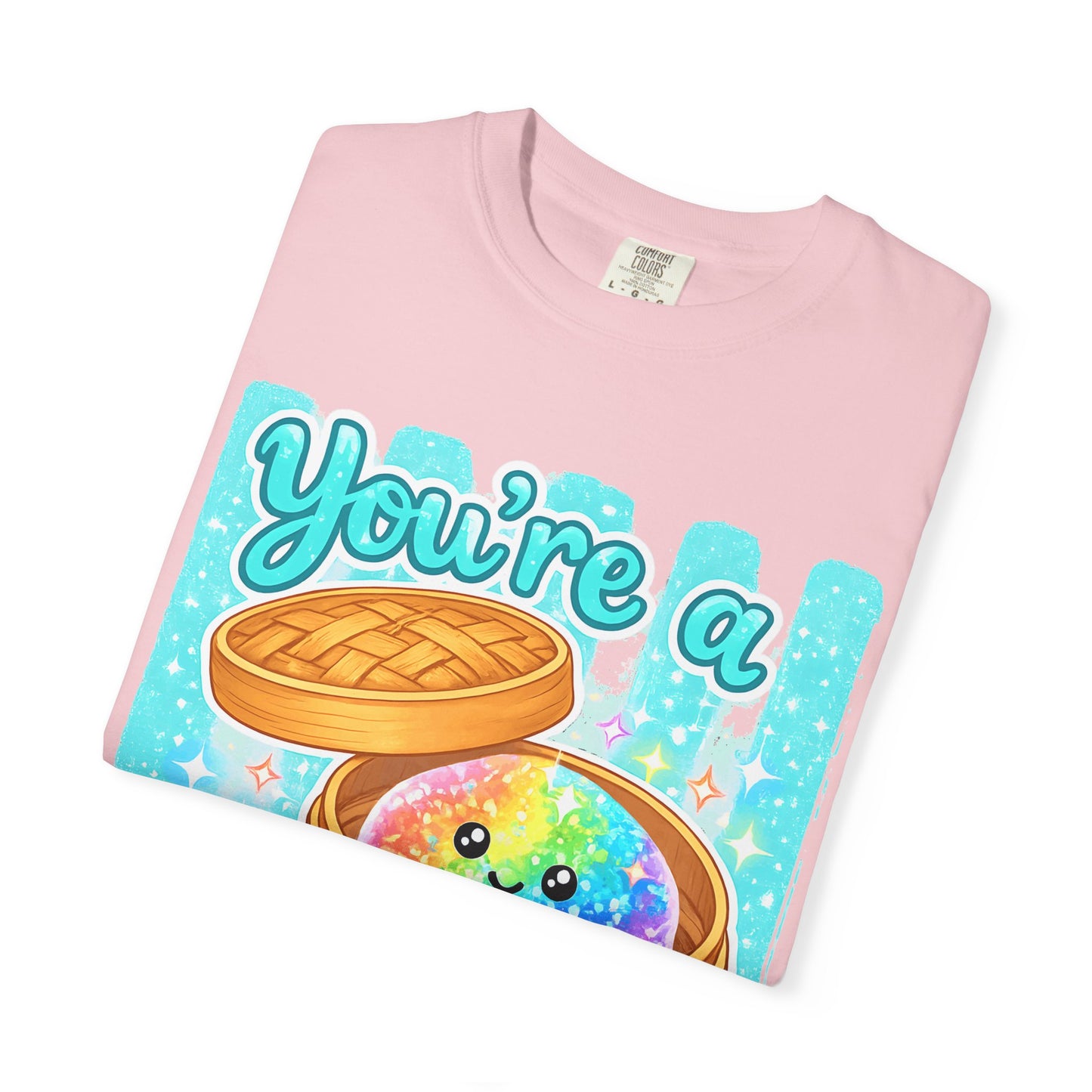 You’re a Glitter Dumpling T-Shirt
