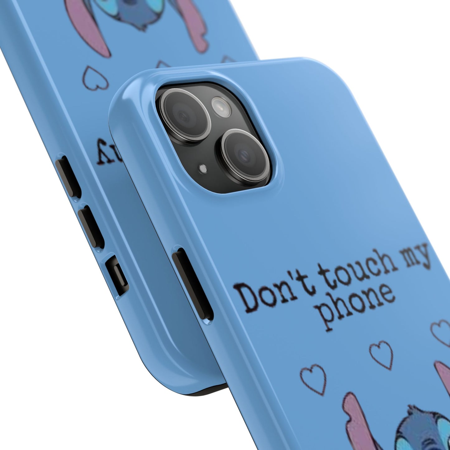 Don’t Touch My Phone (Stitch)