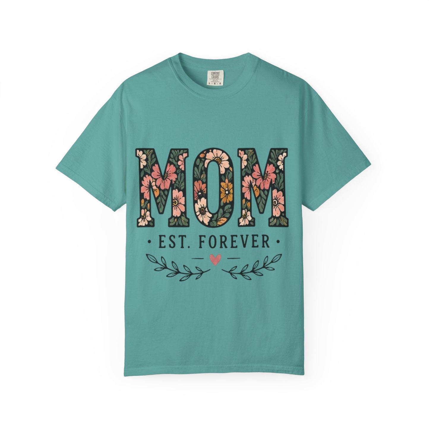 Mom Floral T-Shirt — "MOM Est. Forever" Mother's Day Tee