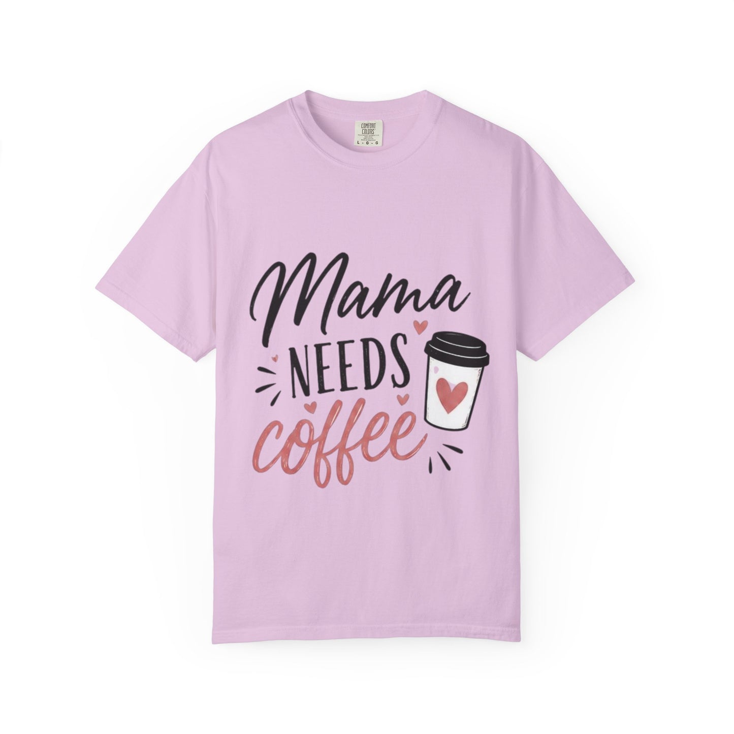 Mama Needs Coffee T-Shirt — Funny Mom Coffee Tee, Cute Espresso Cup Design