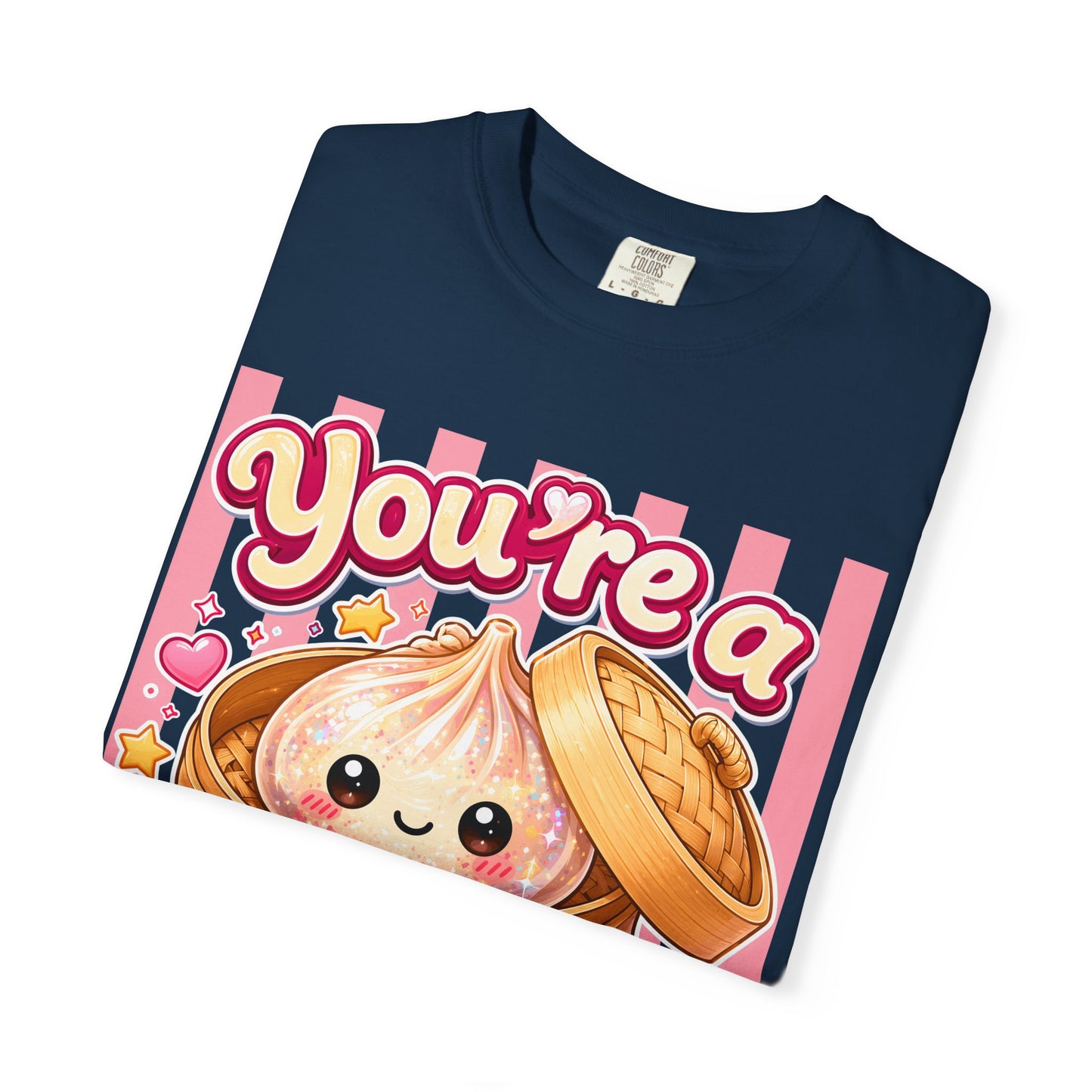 You're a Glitter Dumpling T-Shirt