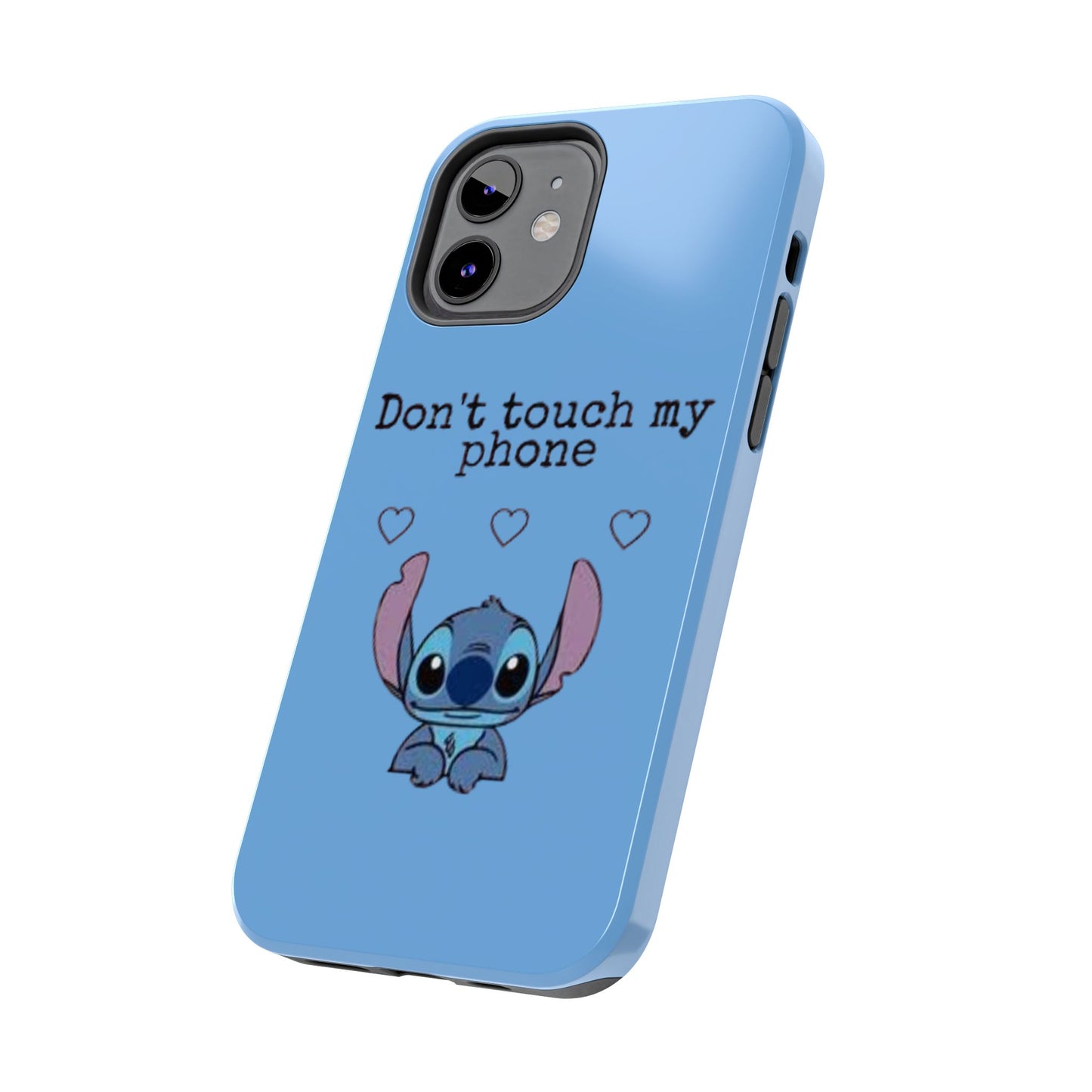 Don’t Touch My Phone (Stitch)