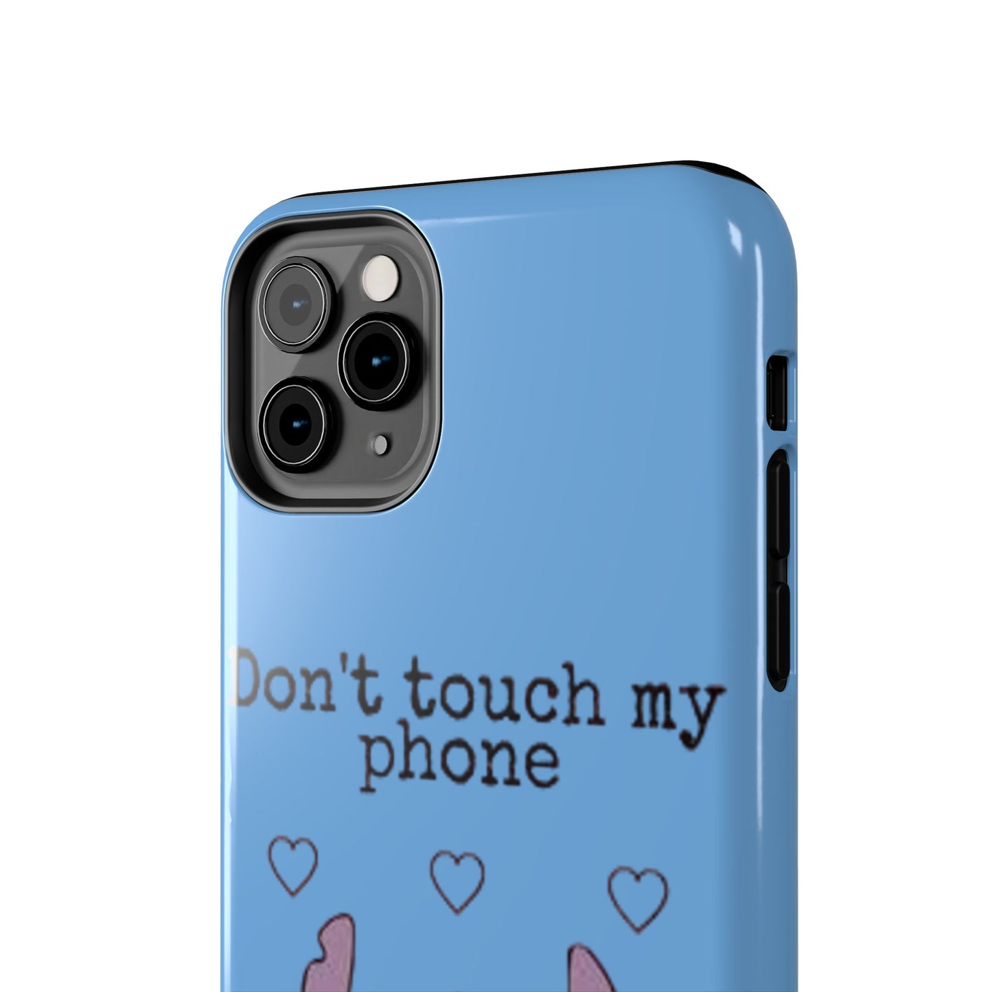 Don’t Touch My Phone (Stitch)