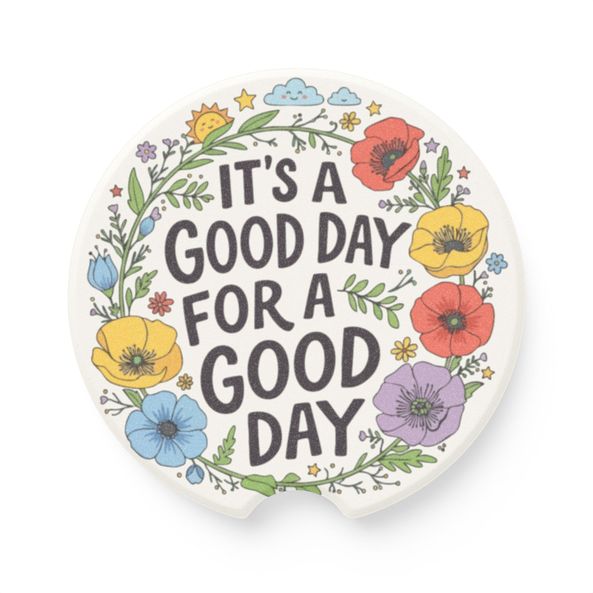 It's a Good Day for a Good Day