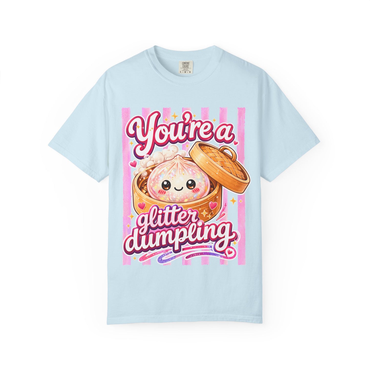 Glitter Dumpling T-Shirt — Cute Kawaii "You’re a Glitter Dumpling" Graphic Tee