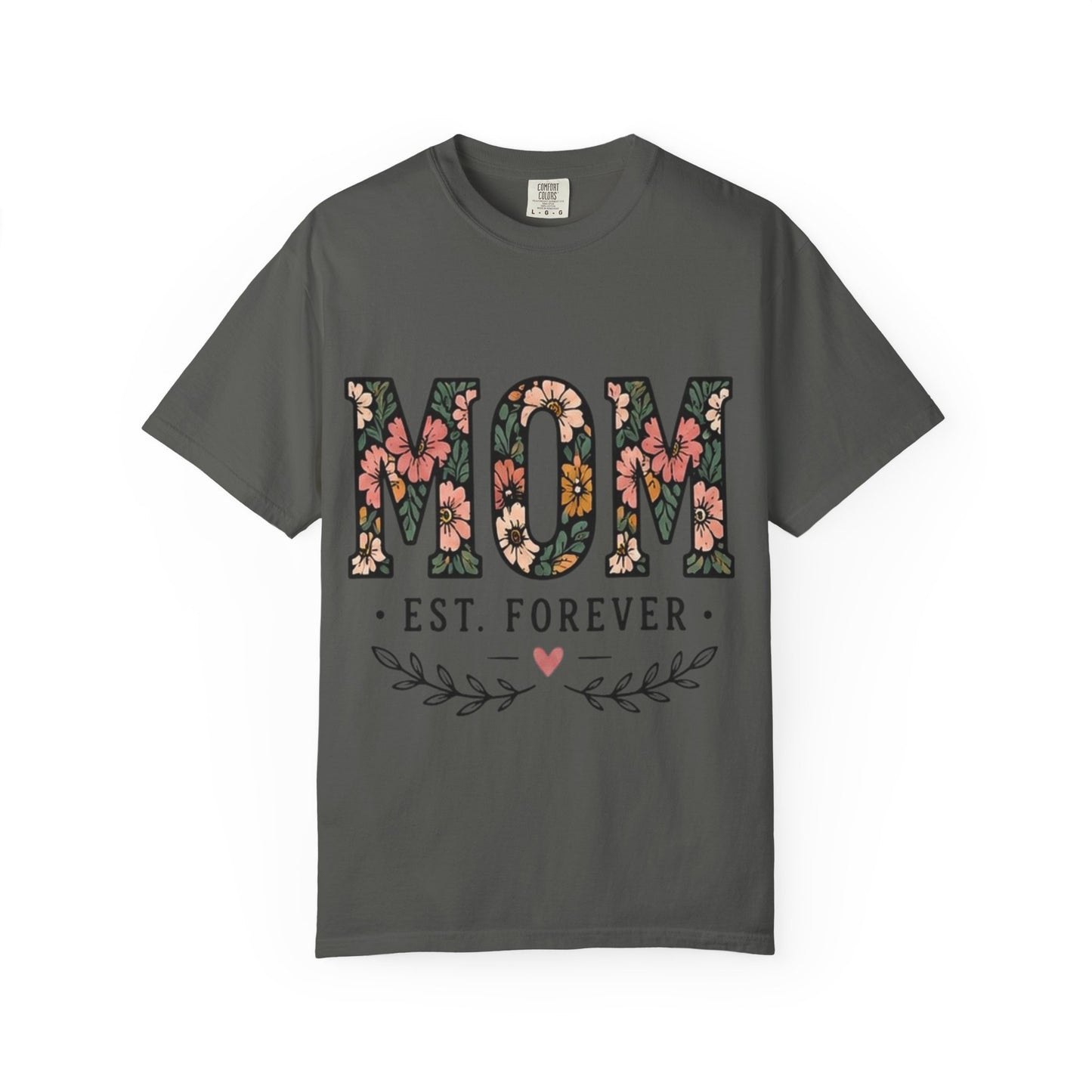 Mom Floral T-Shirt — "MOM Est. Forever" Mother's Day Tee
