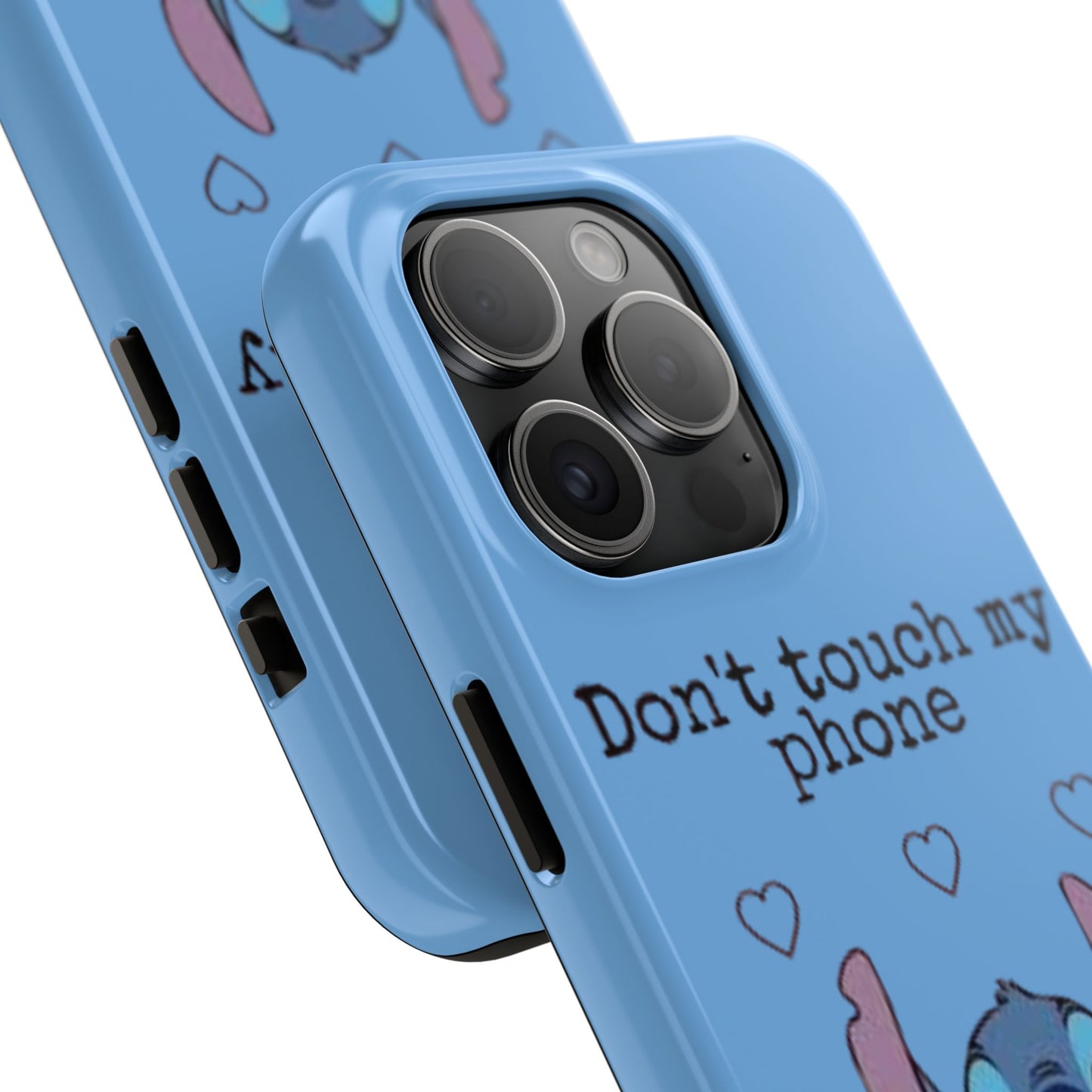 Don’t Touch My Phone (Stitch)