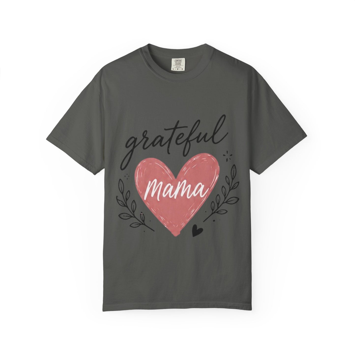 Grateful Mama T-Shirt