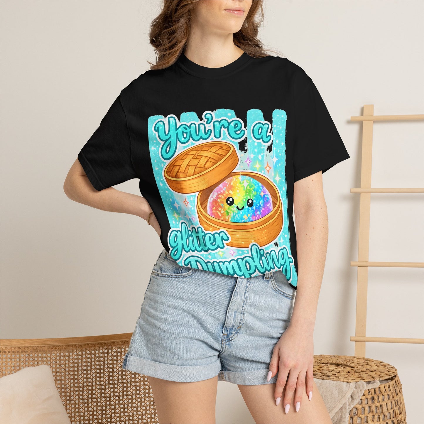 You’re a Glitter Dumpling T-Shirt