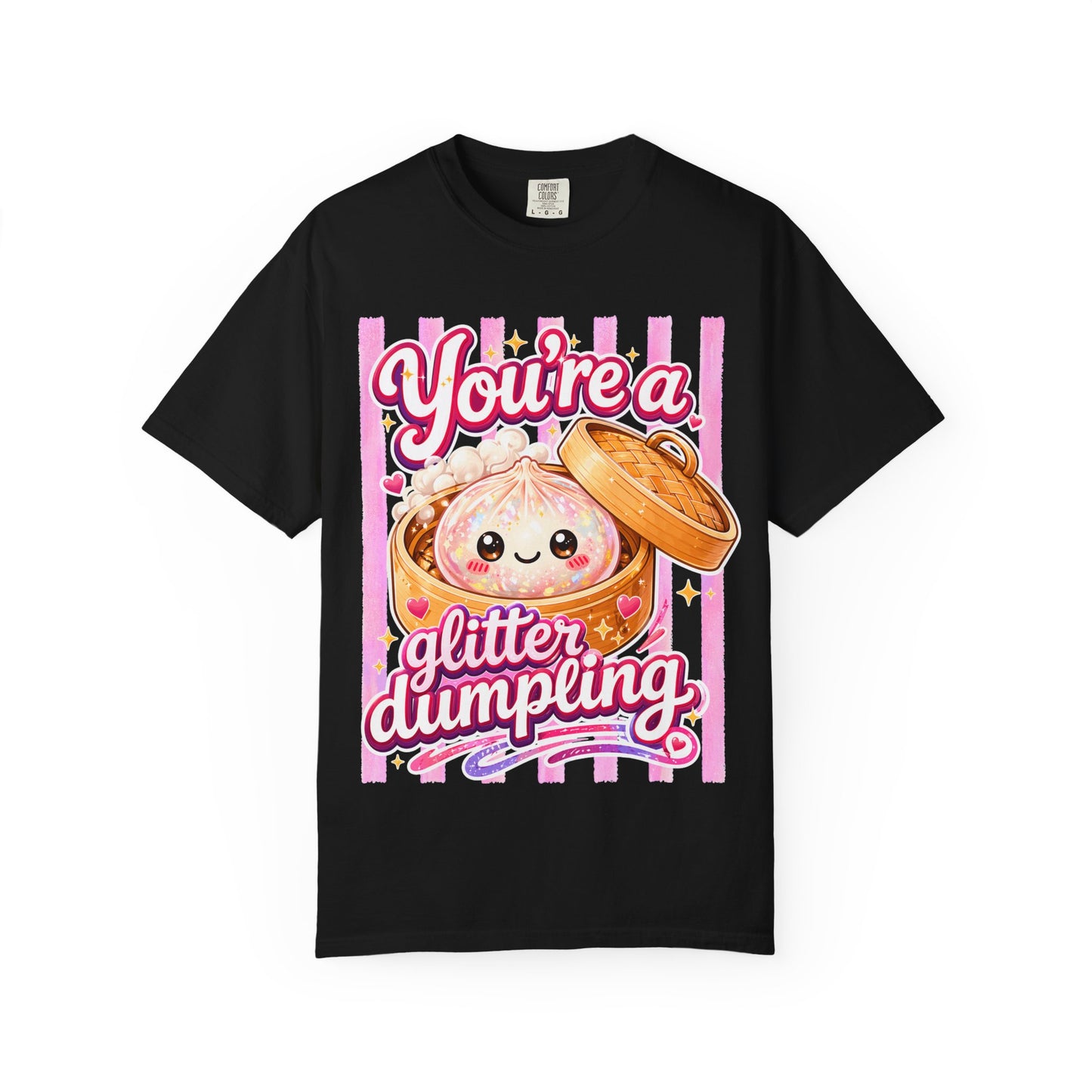 Glitter Dumpling T-Shirt — Cute Kawaii "You’re a Glitter Dumpling" Graphic Tee