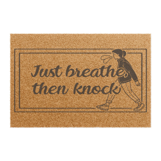 Doormat — "Just Breathe Then Knock" Welcome Mat with Calming Figure, Funny Mindfulness Door Mat for Home Entry