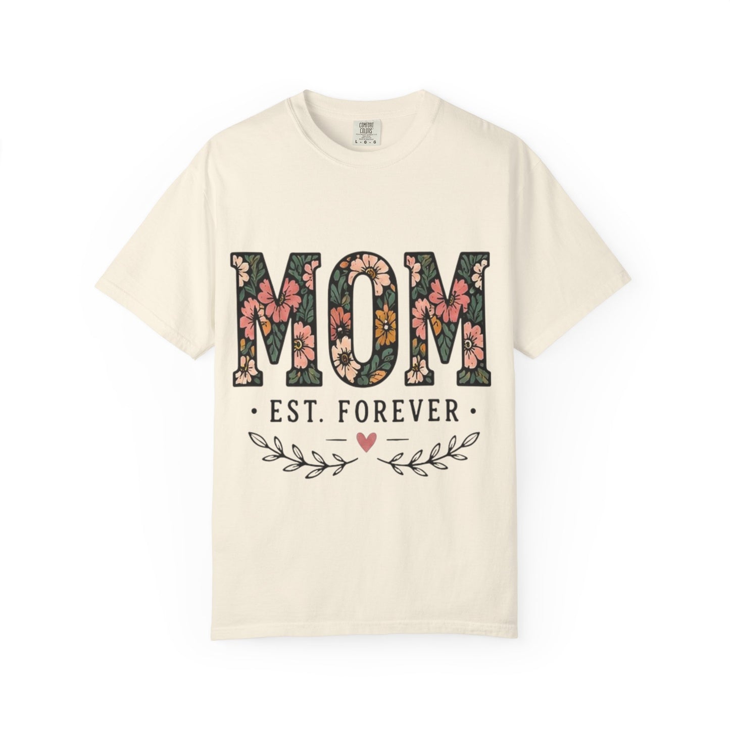 Mom Floral T-Shirt — "MOM Est. Forever" Mother's Day Tee