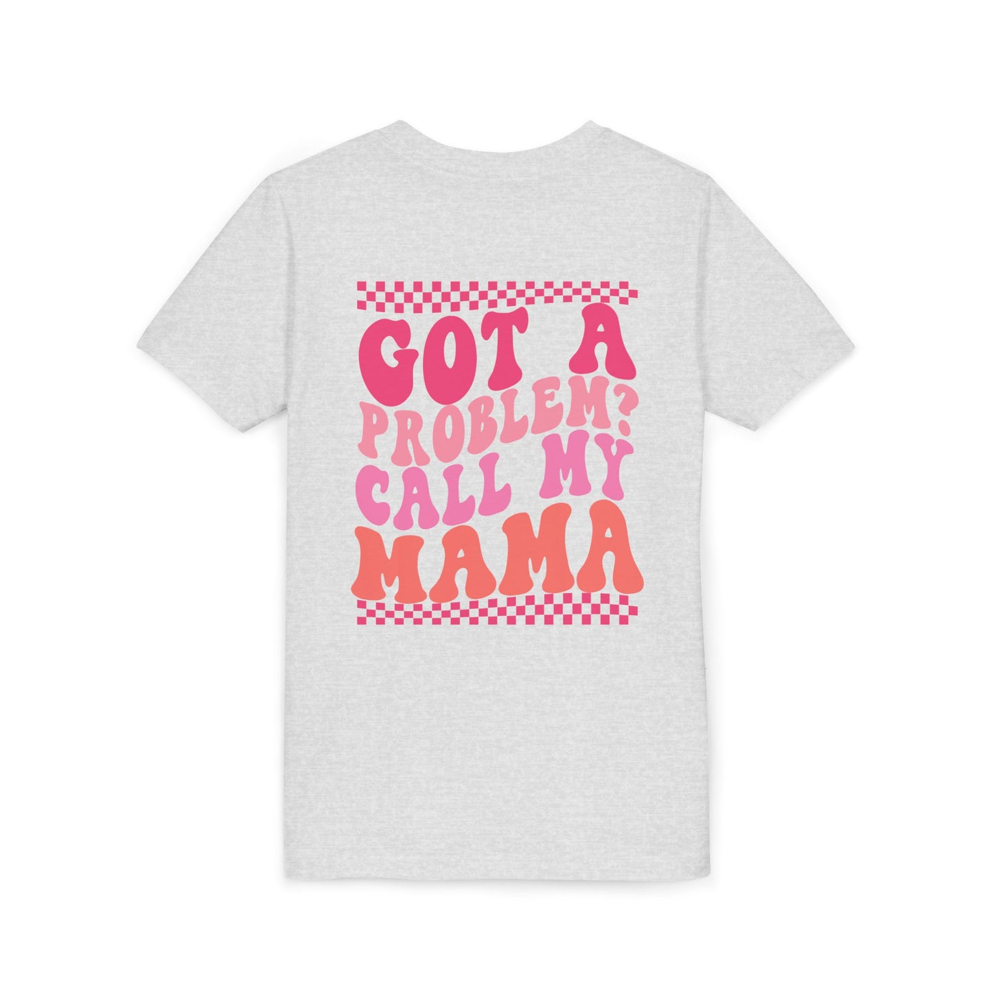 Youth Tee — "Got a Problem? Call My Mama" Pink Retro Kids T‑Shirt
