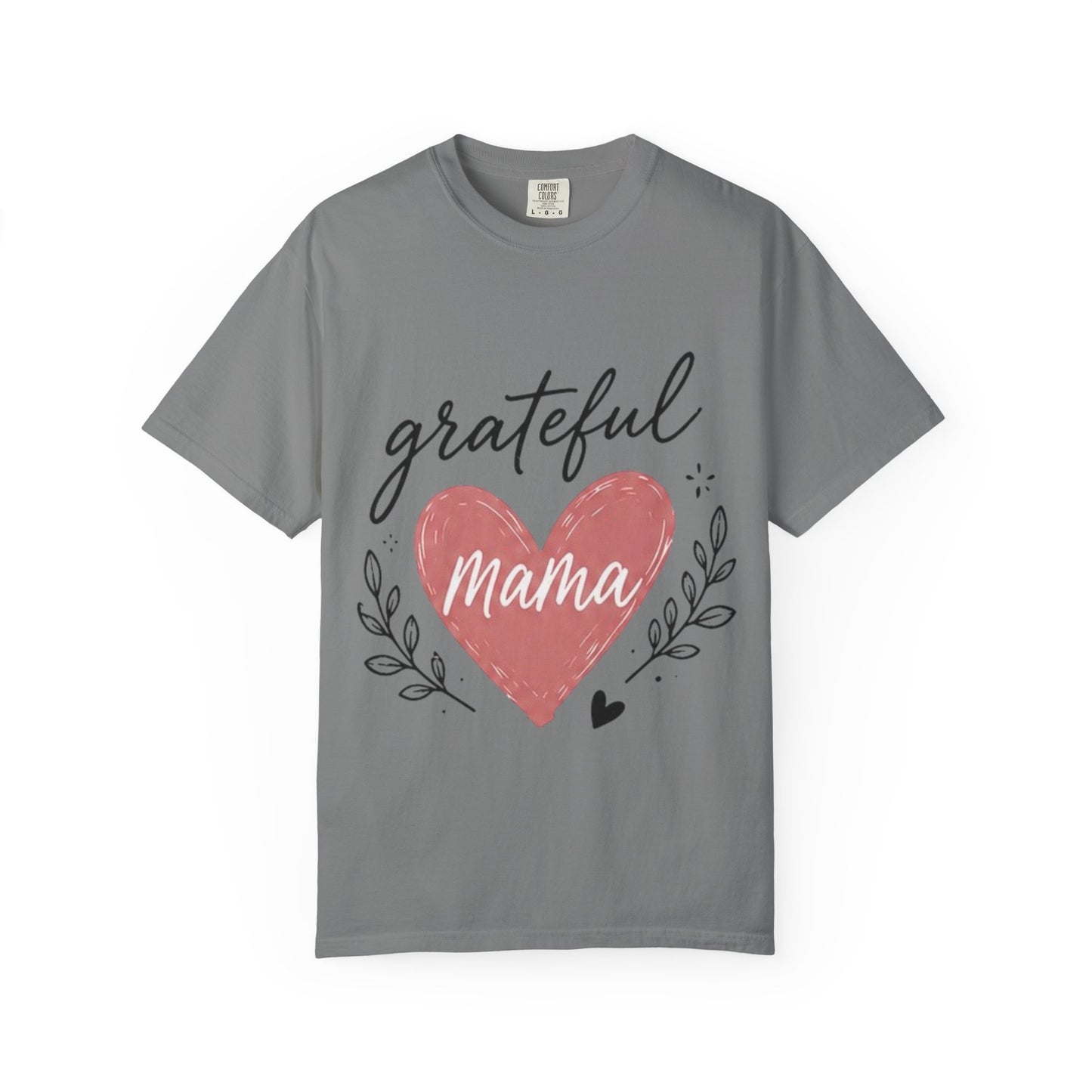 Grateful Mama T-Shirt