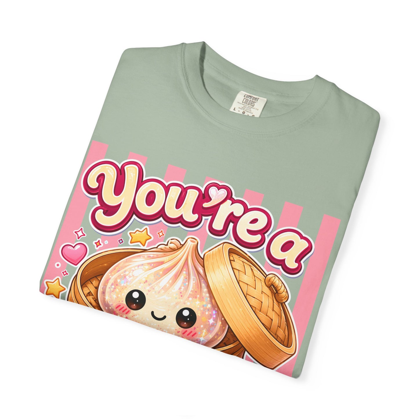 You're a Glitter Dumpling T-Shirt