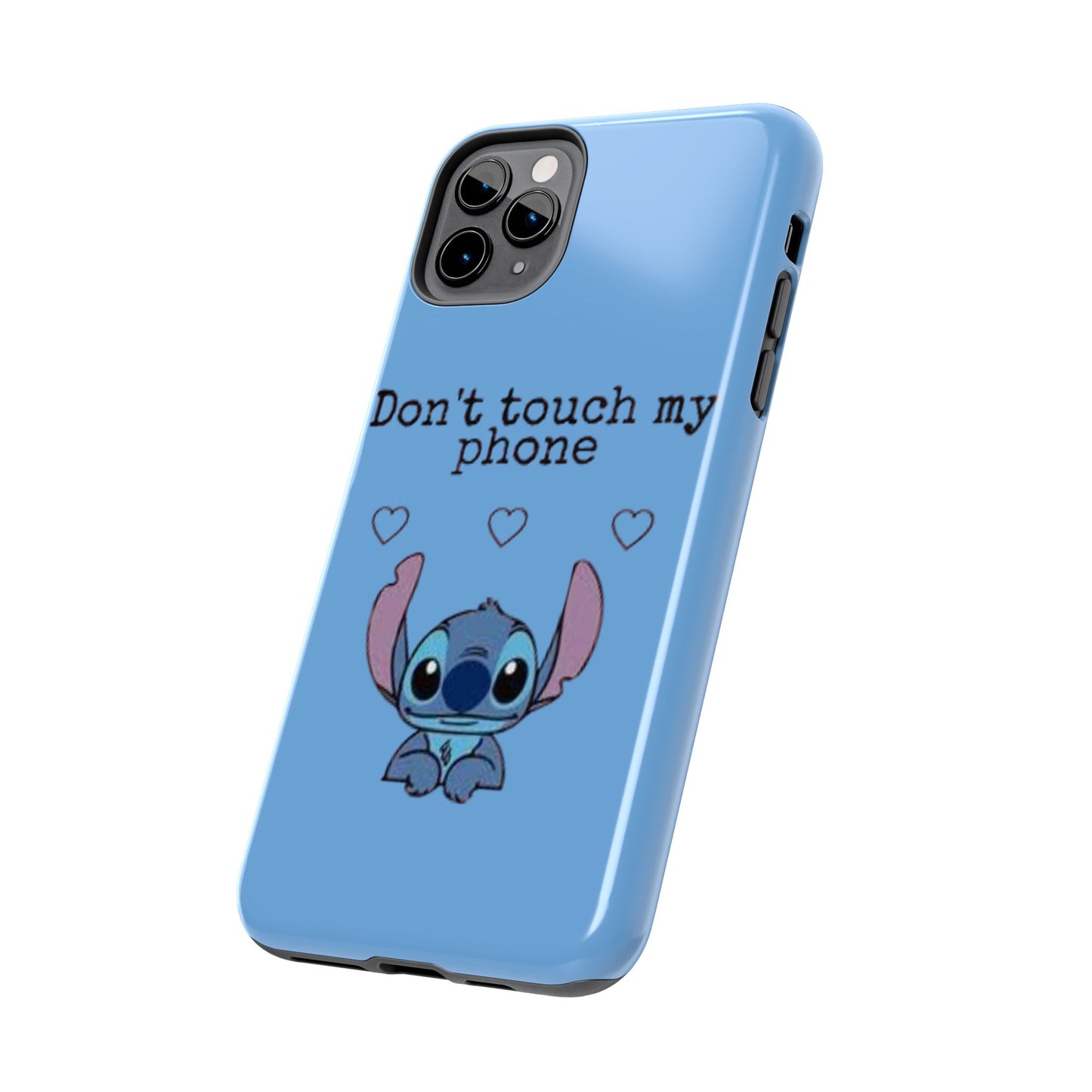 Don’t Touch My Phone (Stitch)