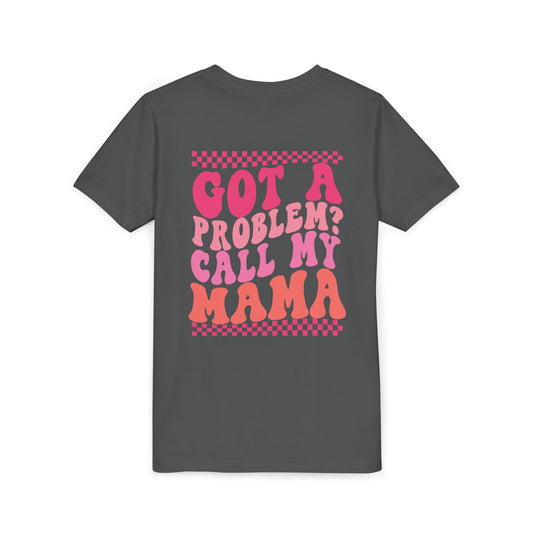 Youth Tee — "Got a Problem? Call My Mama" Pink Retro Kids T‑Shirt