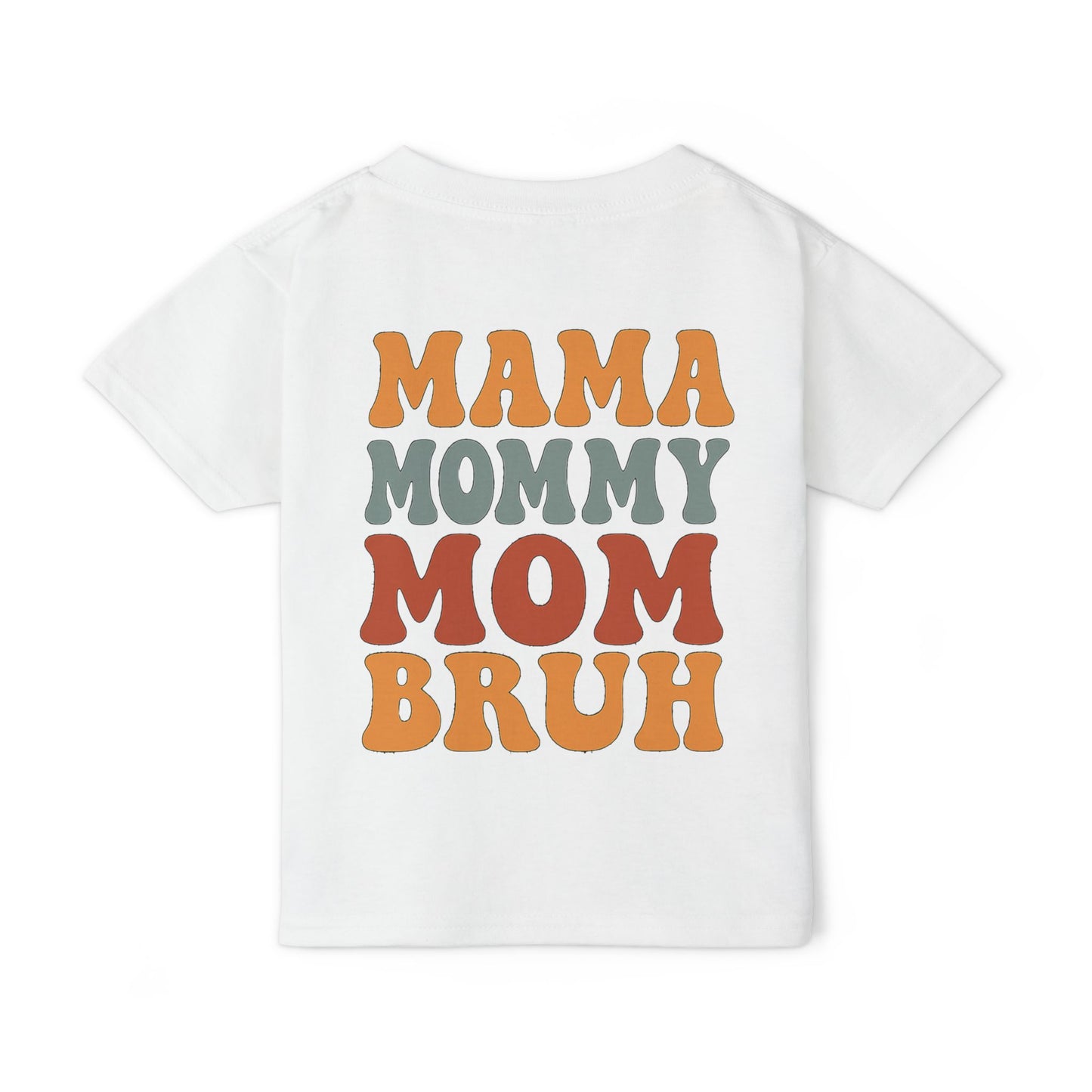 Toddler T-Shirt — Retro “Mama Mommy Mom Bruh” Graphic (Cute Family Gift)