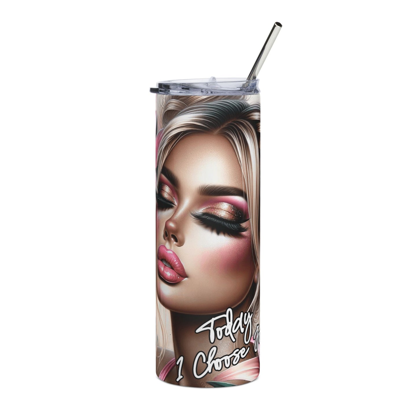 20oz Stainless Tumbler – Glam Makeup Girl Floral Design, "Today I Choose Me"