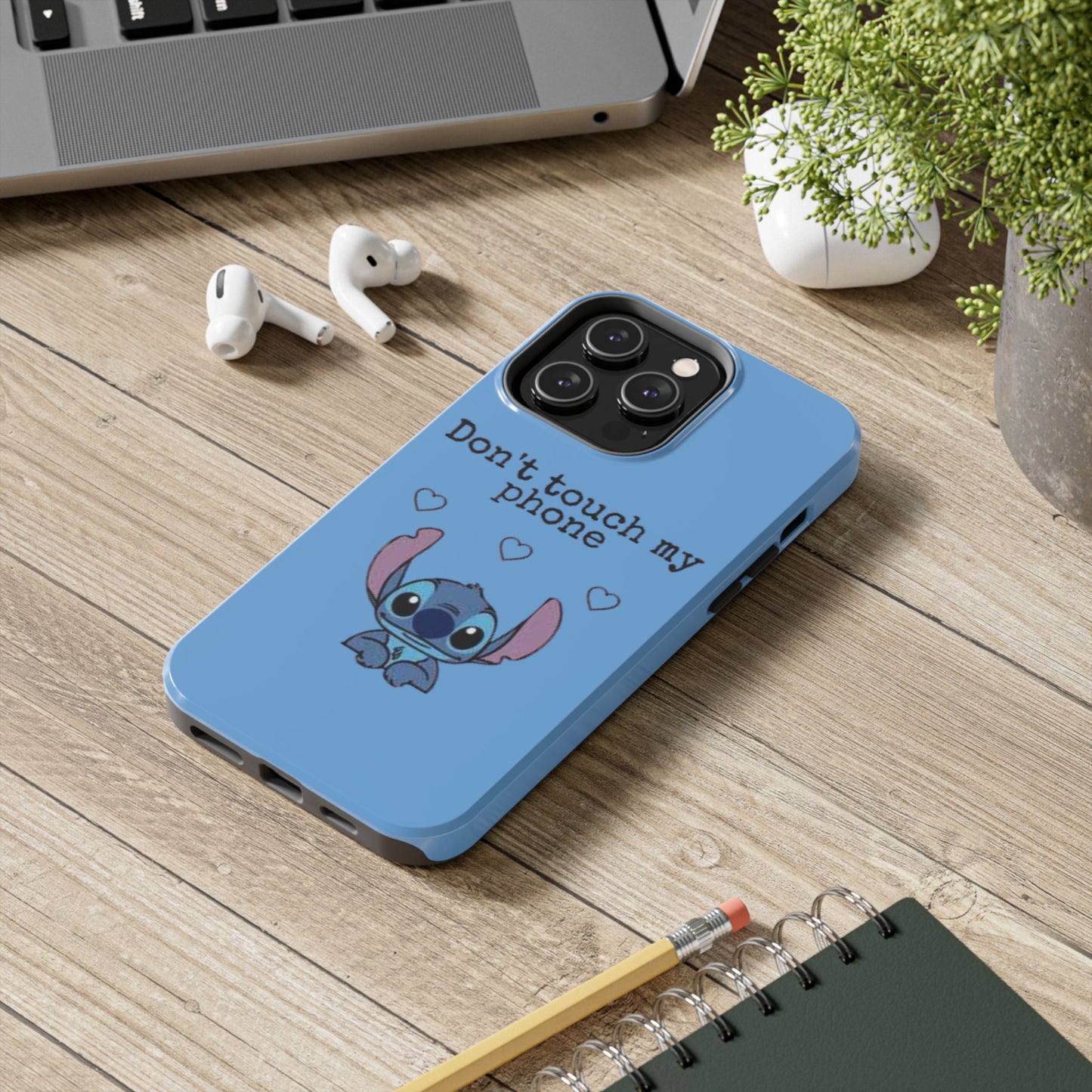 Don’t Touch My Phone (Stitch)