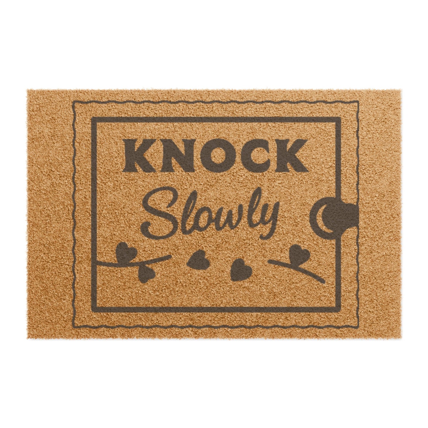 Doormat — “Knock Slowly” Decorative Coir Welcome Mat